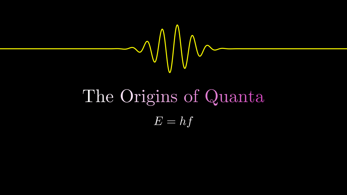 The Origins of Quanta